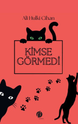 Kimse Görmedi - 1