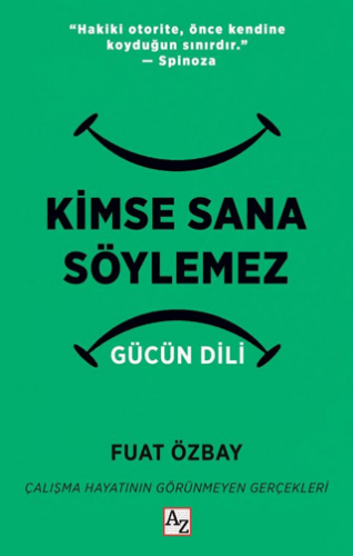 Kimse Sana Söylemez Gücün Dili - 1