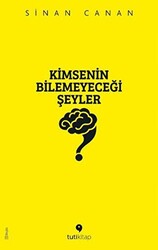 Kimsenin Bilemeyeceği Şeyler - 1