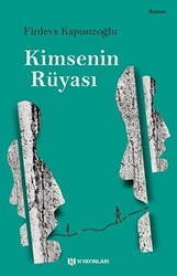Kimsenin Rüyası - 1