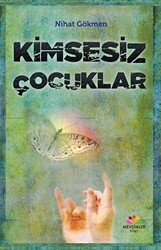 Kimsesiz Çocuklar - 1