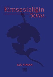 Kimsesizliğin Sonu - 1