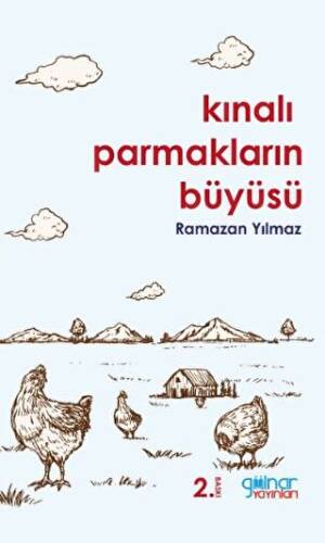 Kınalı Parmakların Büyüsü - 1