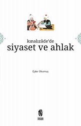 Kınalızade`de Siyaset ve Ahlak - 1