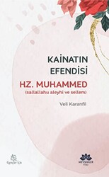 Kainatın Efendisi Hz.Muhammedsav - 1