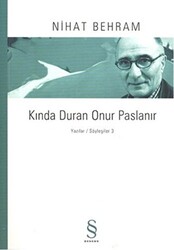 Kında Duran Onur Paslanır - 1