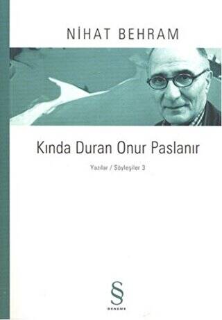 Kında Duran Onur Paslanır - 1