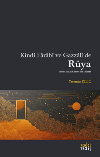 Kindi Farabi ve Gazzali’de Rüya - 1