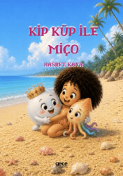 Kip Küp ile Miço - Gece Kitaplığı