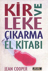 Kir ve Leke Çıkarma El Kitabı - 1