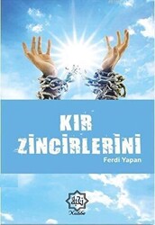 Kır Zincirlerini - 1