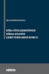 Kira Sözleşmesinde Kiralananın Geri Verilmesi Borcu - 1