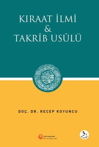 Kıraat İlmi ve Takrib Usülü - 1