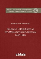 Kiralananın El Değiştirmesi ve Yeni Malikin Gereksinim Nedeniyle Fesih Hakkı - 1