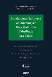 Kiralananın Tahliyesi ve Ödenmeyen Kira Bedelinin Tahsilinde İcra Takibi - 1