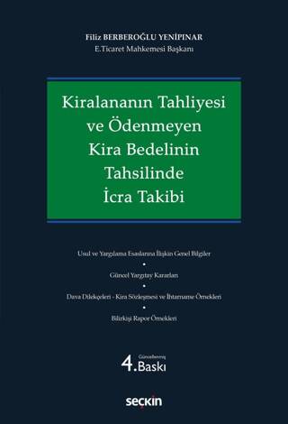Kiralananın Tahliyesi ve Ödenmeyen Kira Bedelinin Tahsilinde İcra Takibi - 1
