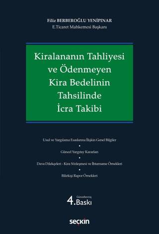 Kiralananın Tahliyesi ve Ödenmeyen Kira Bedelinin Tahsilinde İcra Takibi - 1