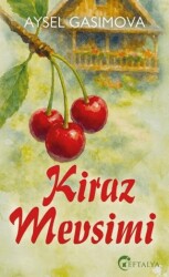 Kiraz Mevsimi - Eftalya Kitap