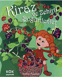 Kiraz ve Zehirli Böğürtlenler - 1