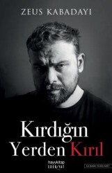 Kırdığın Yerden Kırıl - 1