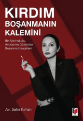Kırdım Boşanmanın Kalemini - Adalet Yayınevi