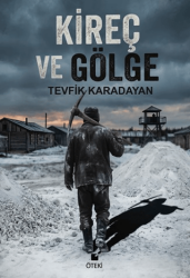 Kireç ve Gölge - Öteki Yayınevi