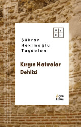 Kırgın Hatıralar Dehlizi - 1