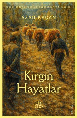 Kırgın Hayatlar - 1