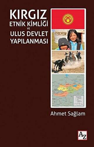 Kırgız Etnik Kimliği ve Ulus Devlet Yapılanması - 1
