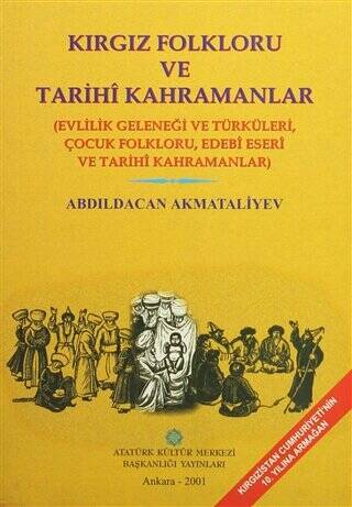 Kırgız Folkloru ve Tarihi Kahramanlar - 1