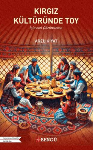Kırgız Kültüründe Toy - 1