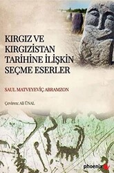 Kırgız ve Kırgızistan Tarihine İlişkin Seçme Eserler - 1