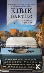Kırık Daktilo-İz Bırakan Şehirler - 1