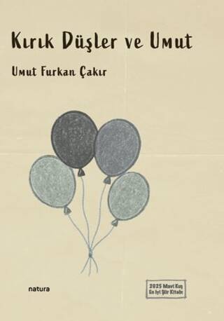 Kırık Düşler ve Umut - 1