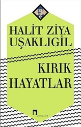 Kırık Hayatlar - 1