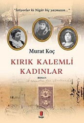 Kırık Kalemli Kadınlar - 1