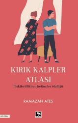 Kırık Kalpler Atlası - Çınaraltı Yayınları