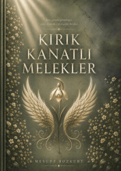 Kırık Kanatlı Melekler - Mor Klavye Yayınları