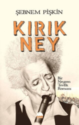 Kırık Ney - 1