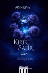 Kırık Safir & Puslu Kalpler Serisi - Patara Kitap