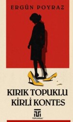 Kırık Topuklu Kirli Kontes - 1