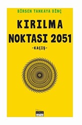 Kırılma Noktası 2051 - 1