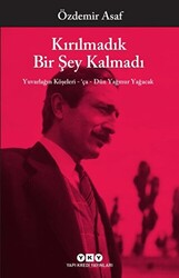 Kırılmadık Bir Şey Kalmadı - 1