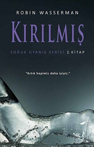 Kırılmış - Soğuk Uyanış Serisi 2. Kitap - 1