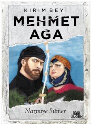 Kırım Beyi Mehmet Ağa - 1