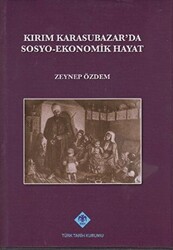 Kırım Karasubazar’da Sosyo-Ekonomik Hayat - 1