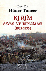 Kırım - Savaş ve Diplomasi 1853-1856 - 1