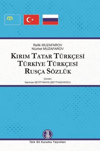 Kırım Tatar Türkçesi Türkiye Türkçesi Rusça Sözlük - 1