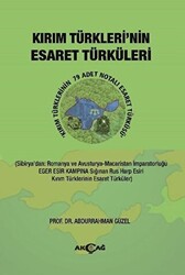 Kırım Türkleri`nin Esaret Türküleri - 1