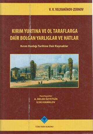 Kırım Yurtına ve Ol Taraflarga Dair Bolgan Yarlıglar ve Hatlar - 1